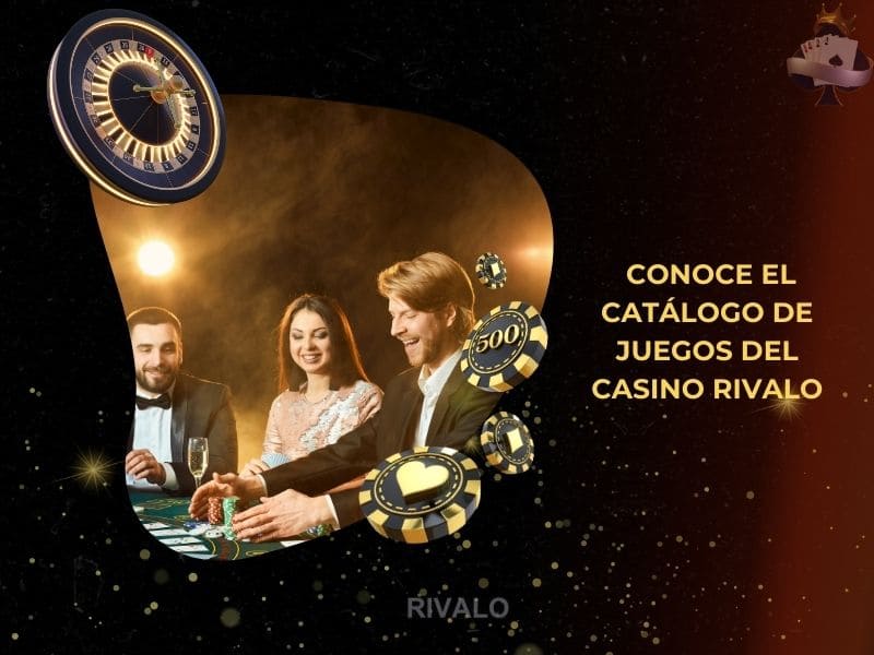 Conoce el catálogo de juegos del Casino Rivalo